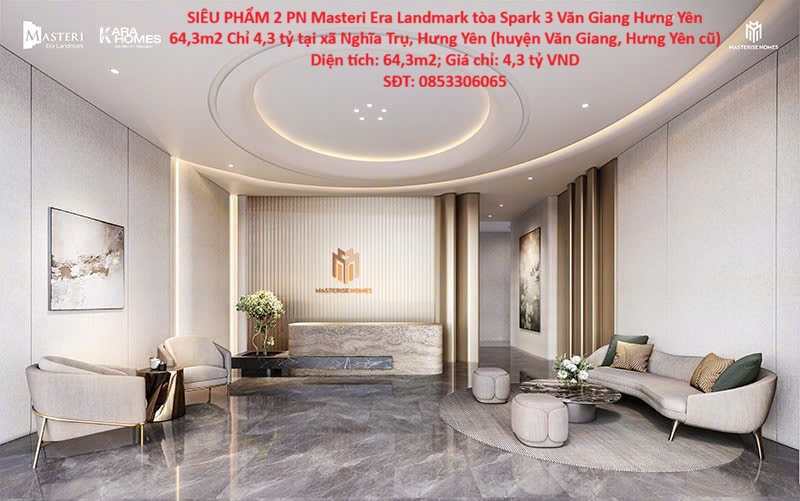 SIÊU PHẨM 2 PN Masteri Era Landmark tòa Spark 3 Văn Giang Hưng Yên 64,3m2 Chỉ 4,3 tỷ có thương lượng 16011053
