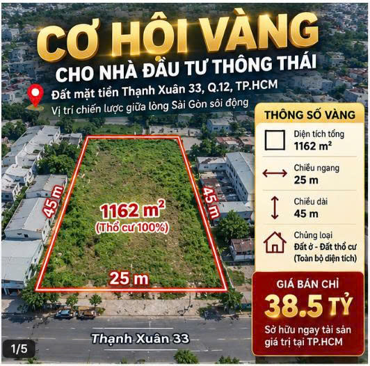 Bán Gấp! Đất Thạnh Xuân 33, Q12, 1162m2, 38.5 tỷ. Giá Đầu Tư 16012451