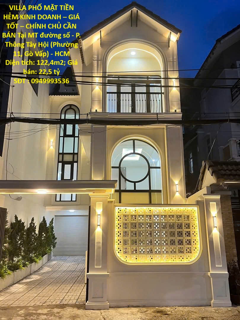 VILLA PHỐ MẶT TIỀN HẺM KINH DOANH – GIÁ TỐT – CHÍNH CHỦ CẦN BÁN Tại MT đường số - P. Thông Tây Hội 16012913