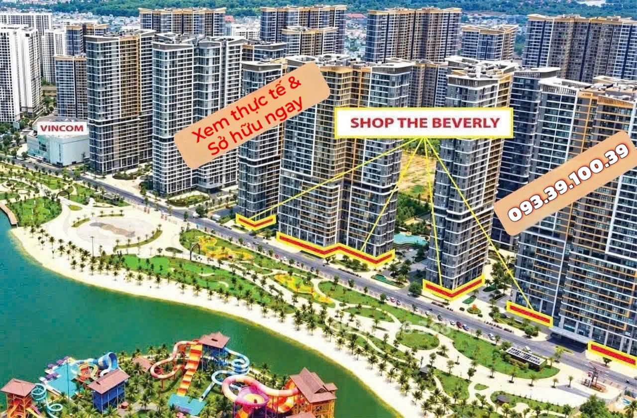 SHOPHOUSE BEVERLY – KHÔNG GIAN KINH DOANH TRỞ THÀNH TUYÊN NGÔN THƯƠNG HIỆU 16013591