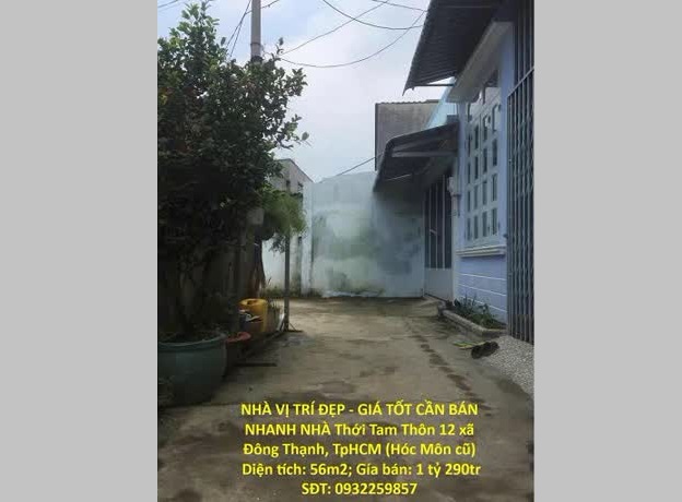 NHÀ VỊ TRÍ ĐẸP - GIÁ TỐT CẦN BÁN NHANH NHÀ Thới Tam Thôn 12 xã Đông Thạnh, TpHCM (Hóc Môn cũ), 0932259857 16021670