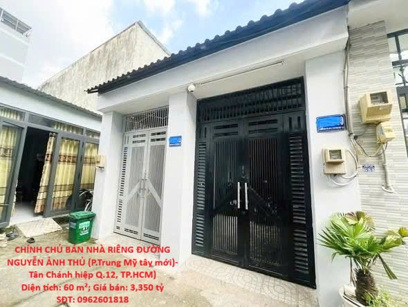 CHÍNH CHỦ BÁN NHÀ RIÊNG ĐƯỜNG NGUYỄN ẢNH THỦ (P.Trung Mỹ tây mới)- Tân Chánh hiệp Q.12, TP.HCM) 16022591