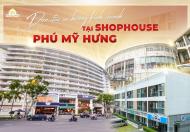 Bán Shophouse The Panorama đường Tôn Dật Tiên, giá gốc Chủ đầu tư, SH lâu dài, trả dài trong 2 năm