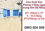 ✨Cho thuê Văn Phòng 5 tầng ngay trung tâm Đà Nẵng; 0903504509
