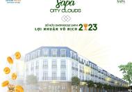 Sapa City Clouds - Siêu phẩm đầu tư với tiềm năng khai thác vượt trội