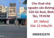 ⭐Cho thuê nhà nguyên căn đường 52A Gò Xoai, Bình Tân; 12tr/th; 0909431979
